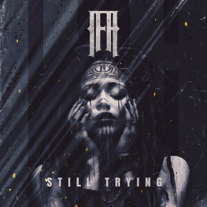 Ifá的專輯Still Trying