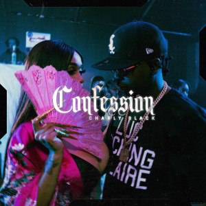 อัลบัม Confession (Explicit) ศิลปิน Charly Black