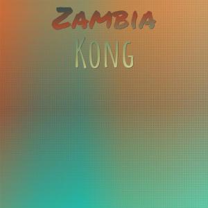 Various的专辑Zambia Kong