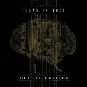Texas In July的專輯Texas in July (Deluxe Edition)