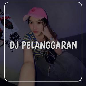 收聽Mocil Fvnky的DJ PELANGGARAN歌詞歌曲
