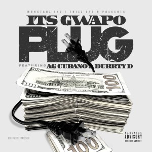 Listen to Plug (Explicit) song with lyrics from Its Gwapo