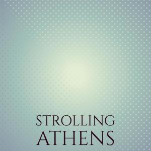 Album Strolling Athens oleh Various