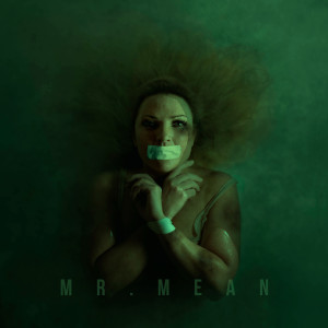Listen to Mr Mean song with lyrics from Ingrid Margrethe Folkvord