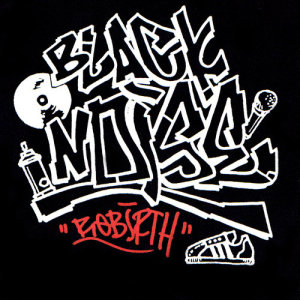 Black Noise的专辑Rebirth