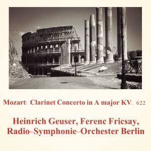 Mozart: Clarinet Concerto in A major KV. 622