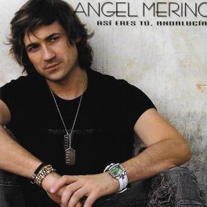 Angel Merino的專輯Así Eres Tu , Andalucía