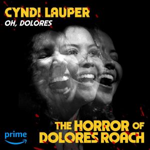 Cyndi Lauper的專輯Oh Dolores (From "The Horror of Dolores Roach")