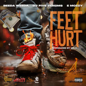 Beeda Weeda的專輯Feet Hurt