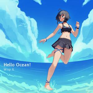 Wisp X的專輯Hello Ocean!