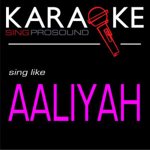 收聽ProSound Karaoke Band的Are You That Somebody? (Karaoke Instrumental Version) [In the Style of Aaliyah]歌詞歌曲