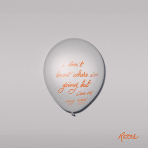 收聽ROZES的Where Would We Be (Explicit)歌詞歌曲