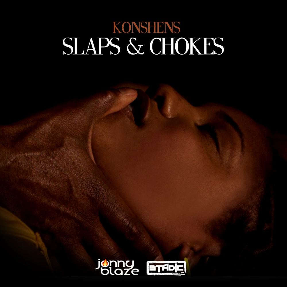 Slaps & Chokes (Explicit)