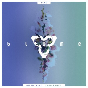 อัลบัม On My Mind (Club Mix) ศิลปิน 3LAU