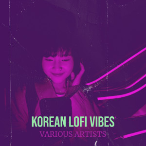 Album Korean LoFi Vibes from Various