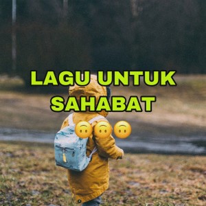 Listen to Lagu Untuk Sahabat song with lyrics from Arkadimitrie