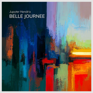 Album Belle journée (Explicit) from Jupyter Hendrix