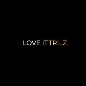 ดาวน์โหลดและฟังเพลง I Love It (Explicit) พร้อมเนื้อเพลงจาก Trilz