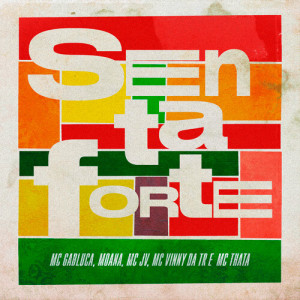 Senta Forte (Explicit) dari MC Gabluca