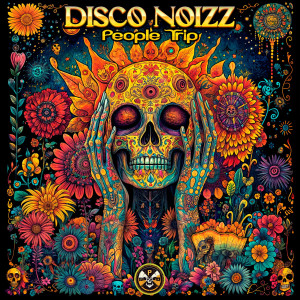 Disco Noizz的專輯Disco Noizz - People Trip