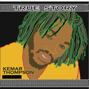 Kemar Thompson的專輯True Story