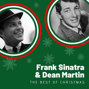 Dean Martin的专辑The Best of Christmas Frank Sinatra & Dean Martin