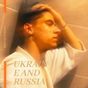 Listen to Ukraine et Russie (feat. Ukraine & Russie) song with lyrics from Nicola Kolyo