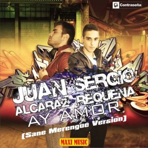 Juan Alcaraz的專輯Ay Amor (Remixes)