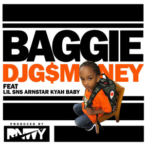Listen to Baggie (feat. Lil'sns, Arnstar & Kyah Baby) song with lyrics from DJ G$Money