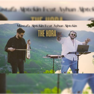 Listen to The Hora song with lyrics from Mustafa Alptekin