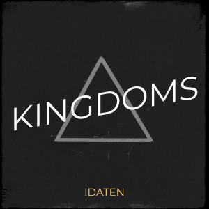 收听IDATEN的Kingdoms歌词歌曲