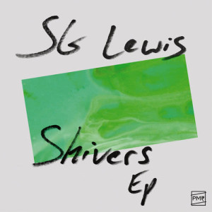 ดาวน์โหลดและฟังเพลง Shivers (Honne Remix) พร้อมเนื้อเพลงจาก SG Lewis