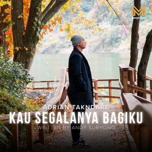 mighty music的專輯Kau Segalanya Bagiku
