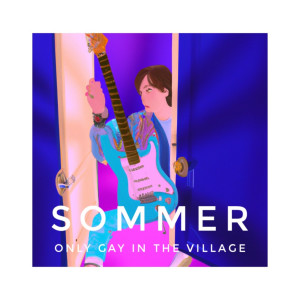 Album Only Gay in the Village from Sommer