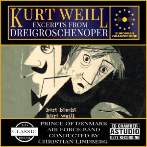 Album Weill: Excerpts from Dreigroschenoper from Prince of Denmark Air Force Band