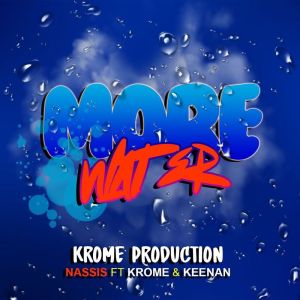 Listen to More Water song with lyrics from Nassis