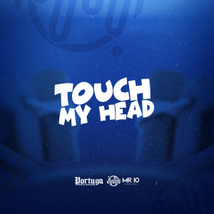 收聽Newsen的Touch My Head歌詞歌曲