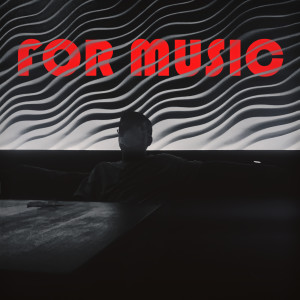 ดาวน์โหลดและฟังเพลง For Music พร้อมเนื้อเพลงจาก Skrim