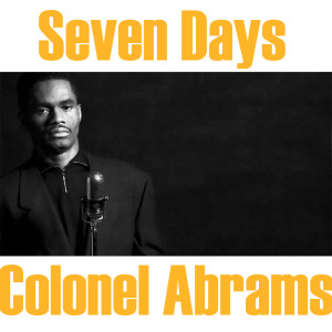 Colonel Abrams的專輯Seven Days
