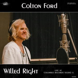 Colton Ford的專輯Willed Right (Live at Columbia Records Studio A)