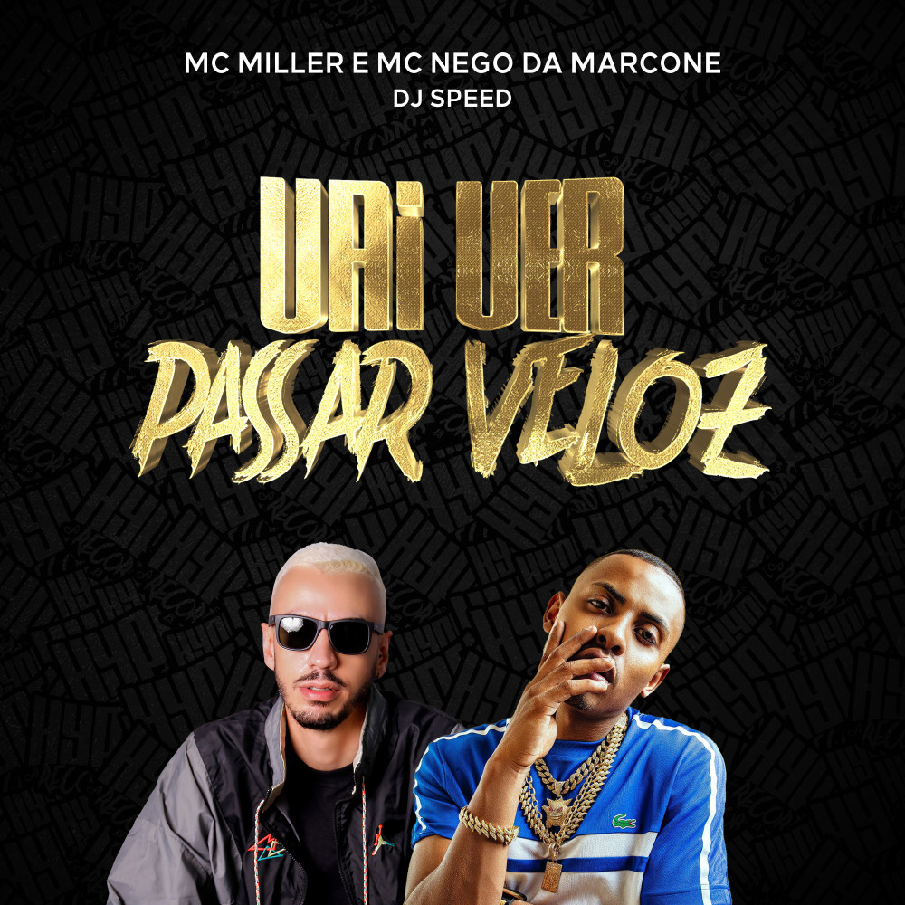 Vai Ver Passar Veloz (Explicit)