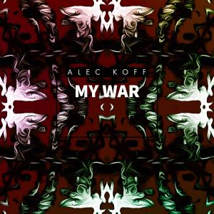 Alec Koff的专辑My War