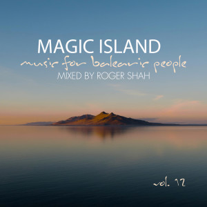 Magic Island Vol. 12 dari Roger Shah