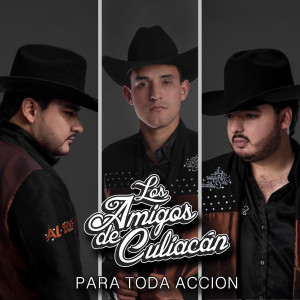 Los Amigos De Culiacàn的專輯Para Toda Accion