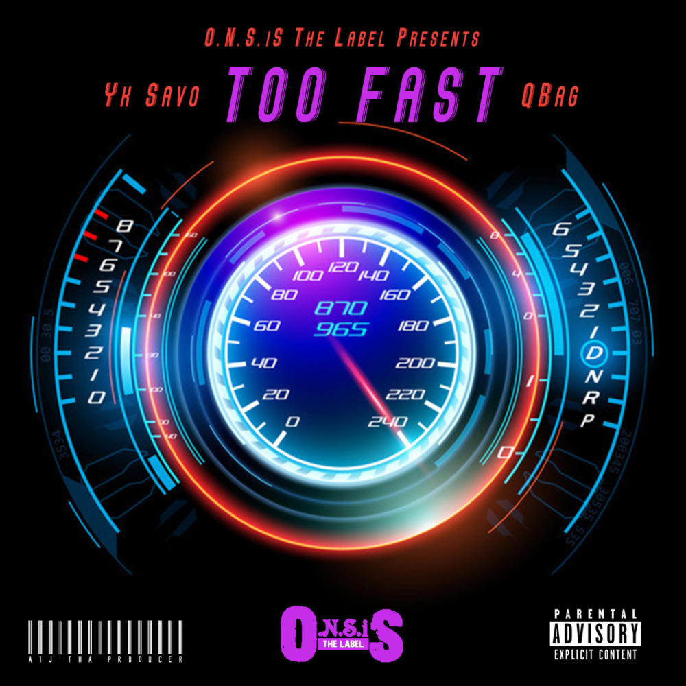 Too Fast (feat. QBag) (Explicit)
