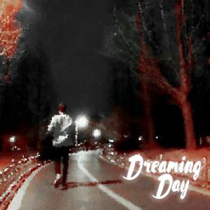 收听김부앜的Dreaming Day歌词歌曲