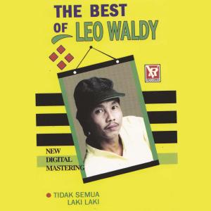 Dengarkan lagu Tidak Semua Laki-Laki nyanyian Leo Waldy dengan lirik