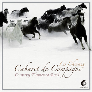 收聽Cabaret de campagne的Flamengo歌詞歌曲