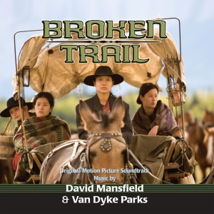 อัลบัม Broken Trail (Original Motion Picture Soundtrack) ศิลปิน Van Dyke Parks
