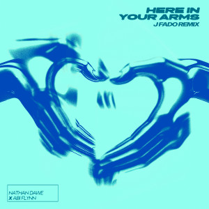 ดาวน์โหลดและฟังเพลง Here In Your Arms (J Fado Remix) พร้อมเนื้อเพลงจาก Nathan Dawe